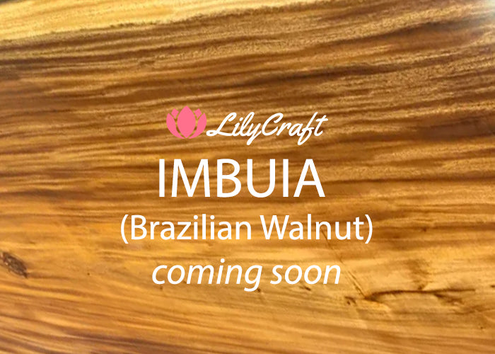 Wooden surface with 'LilyCraft' branding and text about IMBUIA (Brazilian Walnut) color.